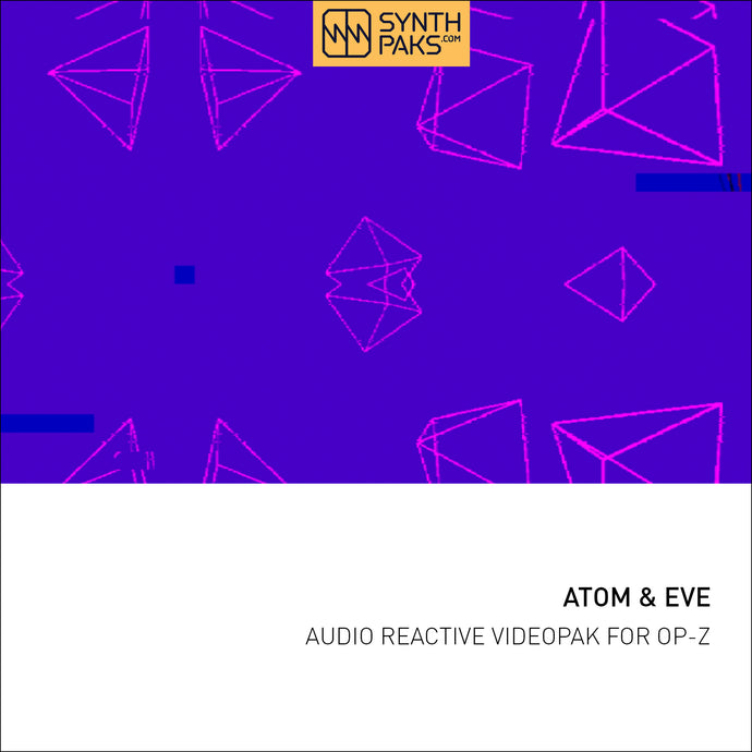 Atom & Eve - Audio Reactive - Custom OP-Z App Videopak - Synthpaks